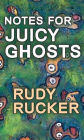 Notes for Juicy Ghosts