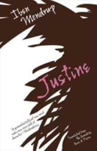 Title: Justine, Author: Iben Mondrup