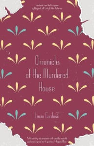 Title: Chronicle of the Murdered House, Author: Lúcio Cardoso