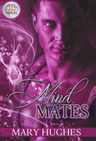 Title: Mind Mates, Author: Mary Hughes