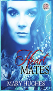 Title: Heart Mates, Author: Mary Hughes