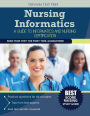 Nursing Informatics: A Guide to Informatics and Nursing Certification
