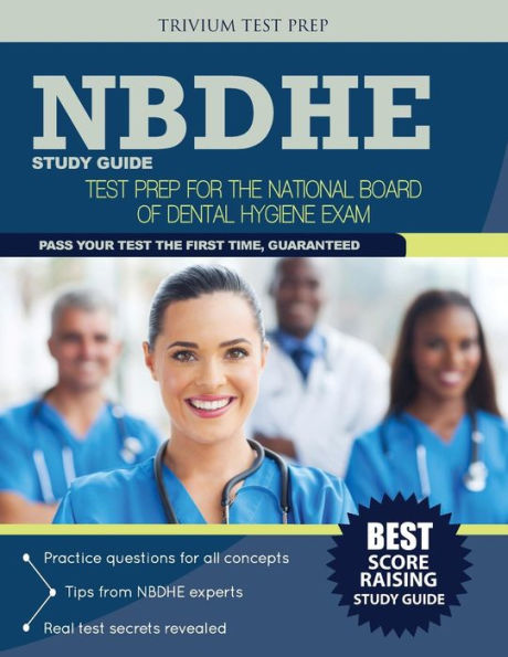 Nbdhe Study Guide: Test Prep for the National Board Dental Hygiene Exam