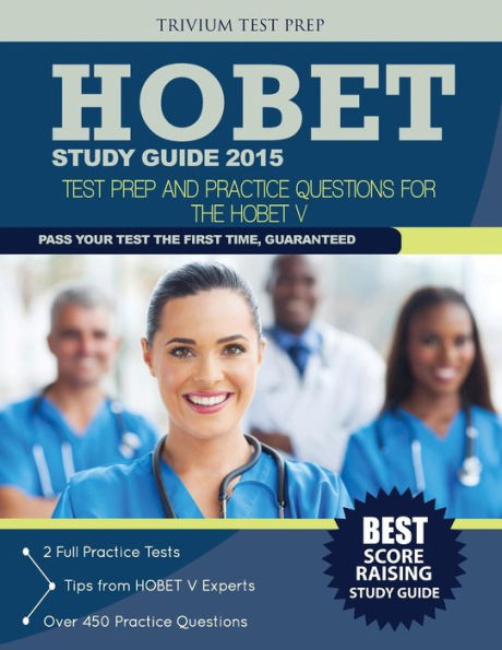 Hobet Study Guide 2015: Test Prep and Practice Questions for the Hobet V