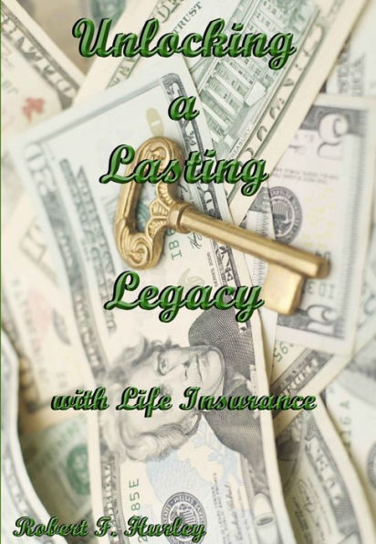 Unlocking a Lasting Legacy