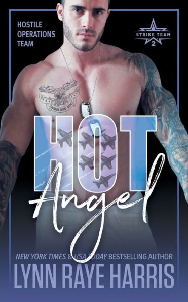 HOT Angel: Hostile Operations Team - Book 12