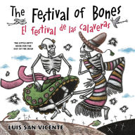 Title: The Festival of Bones / El festival de las calaveras, Author: Luis San Vicente