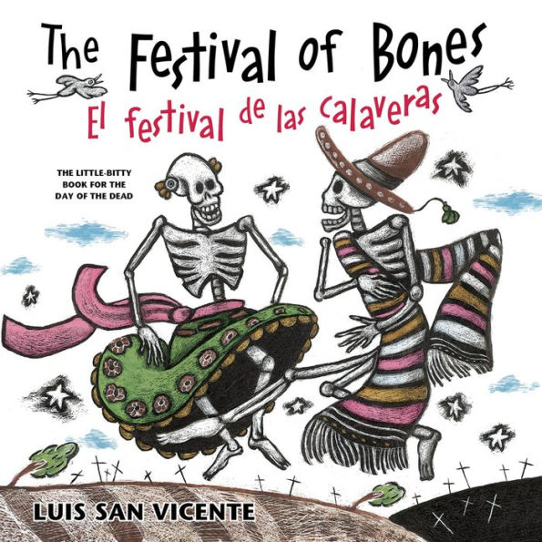 The Festival of Bones / El festival de las calaveras