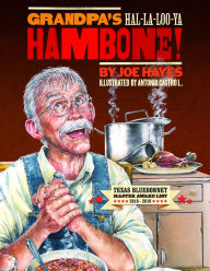 Title: Grandpa's Ha-la-loo-ya Hambone, Author: Joe Hayes