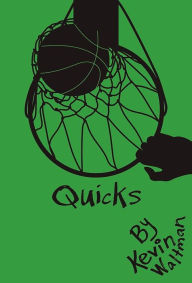 Title: Quicks, Author: Kevin Waltman