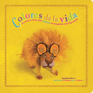 Title: Colores de la Vida: Mexican Folk Art Colors in English and Spanish, Author: Cynthia Weill