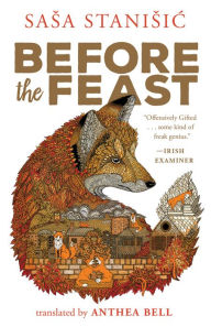 Free ebooks direct link download Before the Feast by Sasa Stanisic 9781941040393