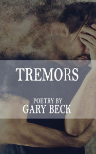 Title: Tremors, Author: Gary Beck