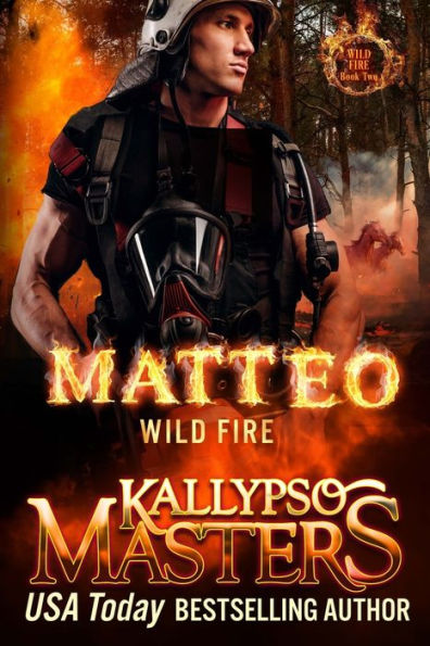 Matteo: Wild Fire