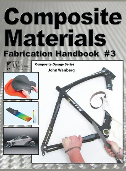 Composite Materials: Fabrication Handbook #3
