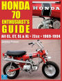 Honda 70: Enthusiast's Guide