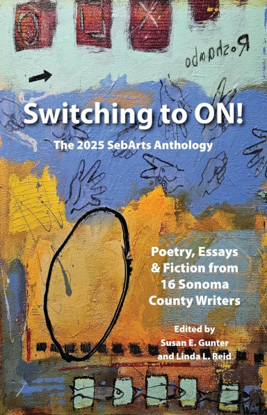 Switching to ON!: The 2025 SebArts Writers Anthology