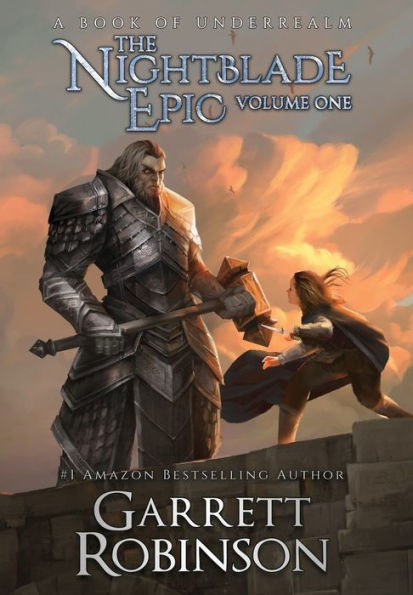 The Nightblade Epic Volume One: A Book of Underrealm