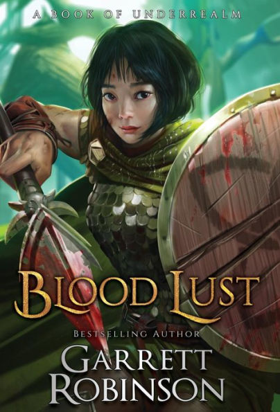 Blood Lust: A Book of Underrealm