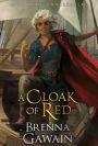 A Cloak of Red: A Book of Underrealm