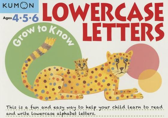 Lowercase Letters (Grow to Know Series)