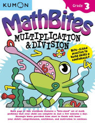 Title: Kumon Math Bites: Grade 3 Multiplication & Division, Author: Kumon Publishing
