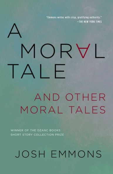 A Moral Tale and Other Tales