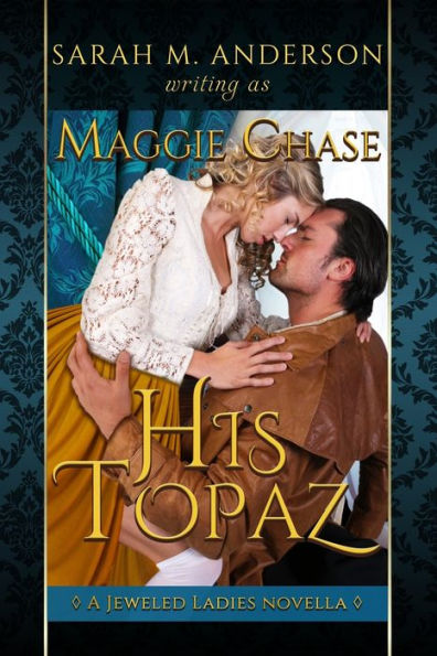 His Topaz: A Historical Western Romance