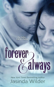 Title: Forever & Always (Ever Trilogy Series #1), Author: Jasinda Wilder