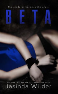 Title: Beta, Author: Jasinda Wilder