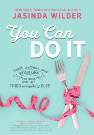 Title: You Can Do It, Author: Jasinda Wilder