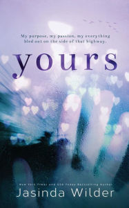 Title: Yours, Author: Jasinda Wilder