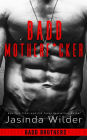 Badd Motherf*cker (Badd Brothers Series #1)