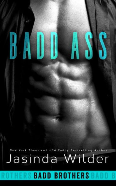 Badd Ass (Badd Brothers Series #2)