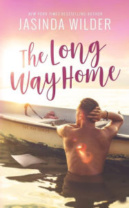 Title: The Long Way Home, Author: Jasinda Wilder