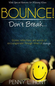 Title: Bounce, Don't Break, Author: Penny Hunt