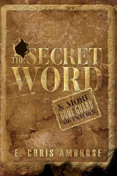 The Secret Word & More Bone Guard Adventures