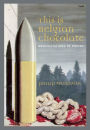 This Is Belgian Chocolate: Manifestations of Poetry