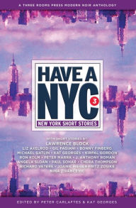 Title: Have a NYC 3: New York Short Stories, Author: Lawrence Block