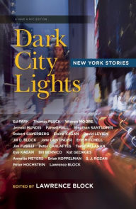 Title: Dark City Lights: New York Stories, Author: Lawrence Block