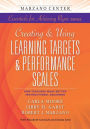 Creating & Using Learning Targets & Performance Scales: How Teachers Make Better Instructional Decisions