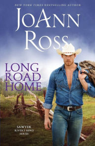 Title: Long Road Home (River's Bend Series #2), Author: JoAnn Ross