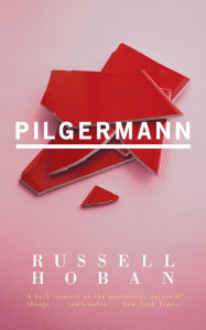 Title: Pilgermann (Valancourt 20th Century Classics), Author: Russell Hoban