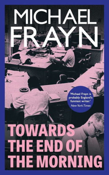Towards the End of Morning (Valancourt 20th Century Classics)