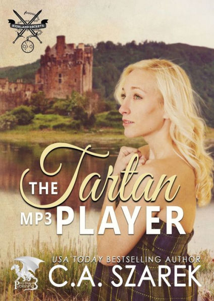The Tartan MP3 Player: Highland Secrets Trilogy Book One