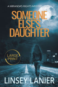 Title: Someone Else's Daughter, Author: Linsey Lanier