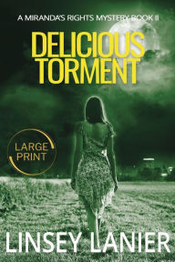 Title: Delicious Torment, Author: Linsey Lanier