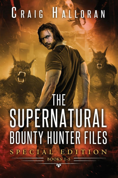 The Supernatural Bounty Hunter Files: Special Edition #1 (Books 1 thru 5)