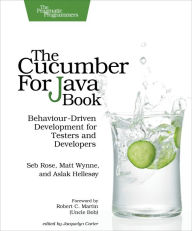 Title: The Cucumber for Java Book: Behaviour-Driven Development for Testers and Developers, Author: Seb Rose