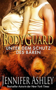 Title: Bodyguard: Unter dem Schutz des Bären, Author: Ivonne Blaney